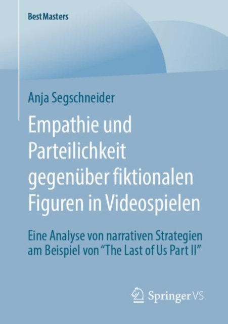 Empathie und Parteilichkeit gegenüber fiktionalen Figuren in Videospielen