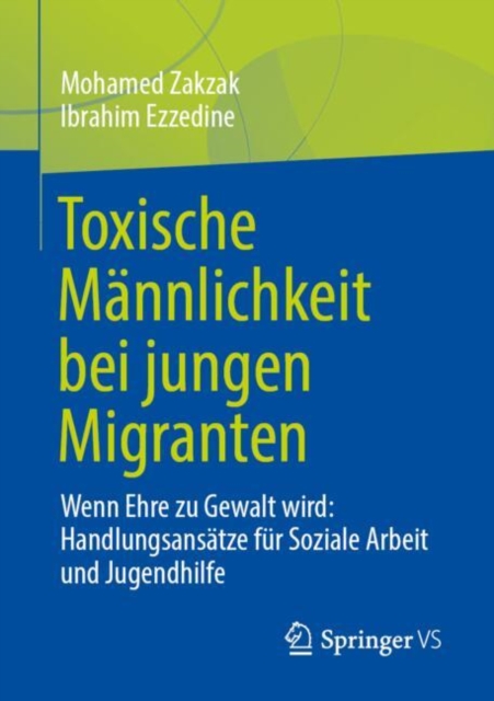Toxische Mannlichkeit bei jungen Migranten