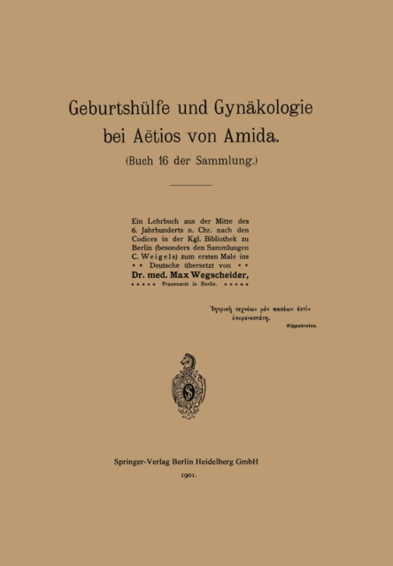 Geburtshülfe und Gynäkologie bei Aëtios von Amida