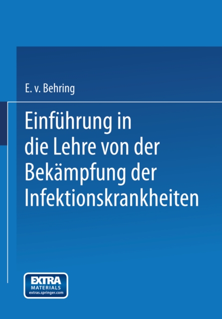Einführung in die Lehre von der Bekämpfung der Infektionskrankheiten