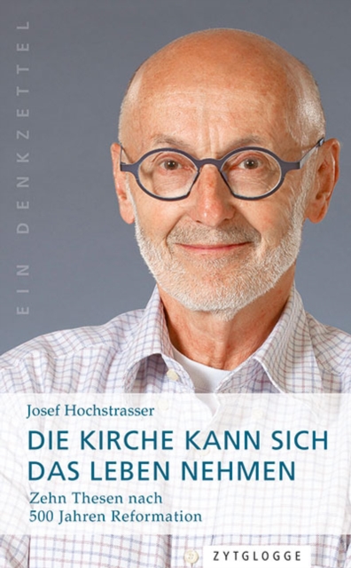 Die Kirche kann sich das Leben nehmen