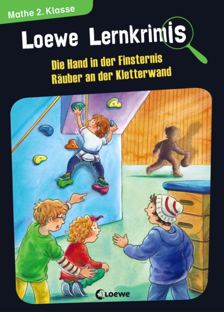 Loewe Lernkrimis - Die Hand in der Finsternis / Räuber an der Kletterwand