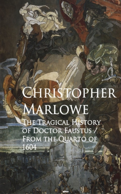 Tragical History of Doctor Faustus