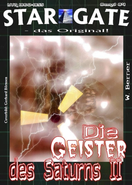 STAR GATE 084: Die Geister des Saturns II