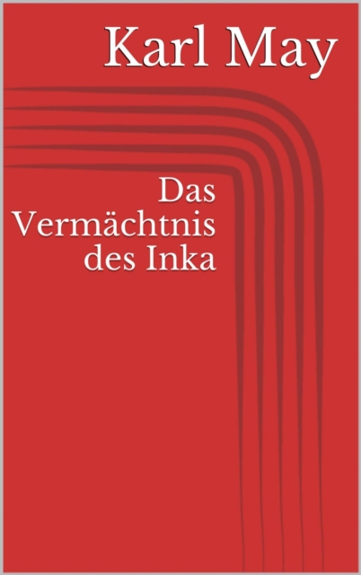 Das Vermächtnis des Inka