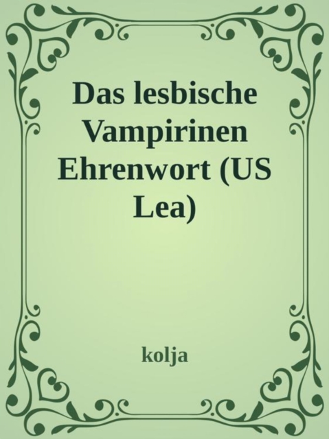 Das lesbische Vampirin Ehrenwort