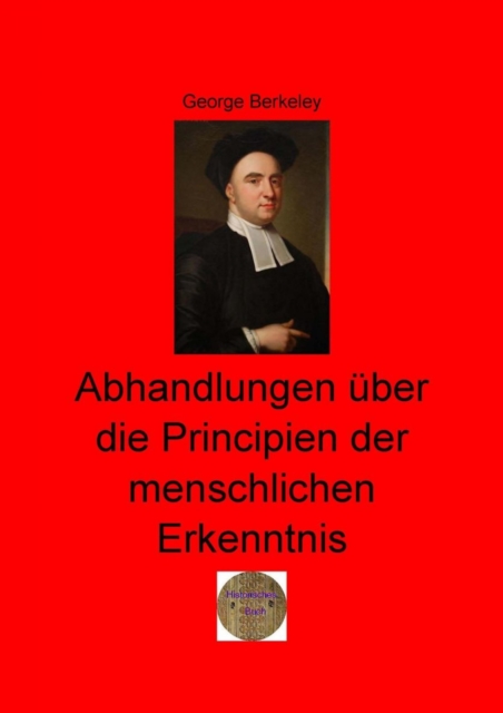 Abhandlungen über die Principien der menschlichen Erkenntnis