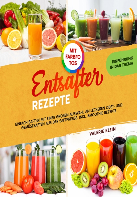 Entsafter Rezepte