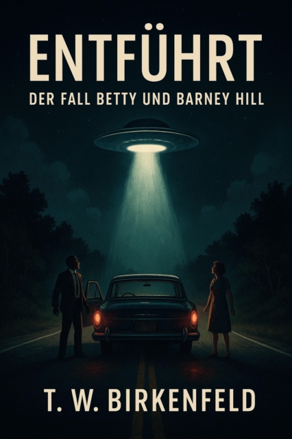 Entführt – Der Fall Betty und Barney Hill