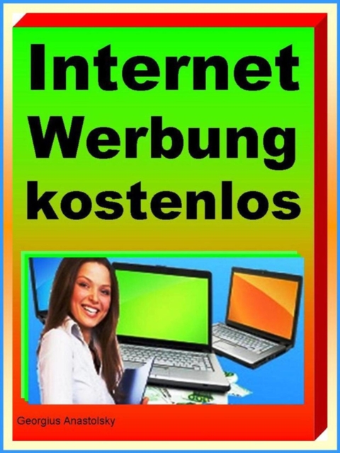 Internet Werbung kostenlos