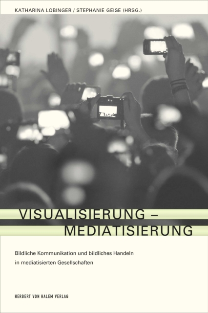 Visualisierung - Mediatisierung