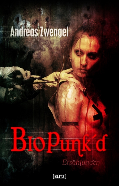 Phantastische Storys 06: Bio Punke'd