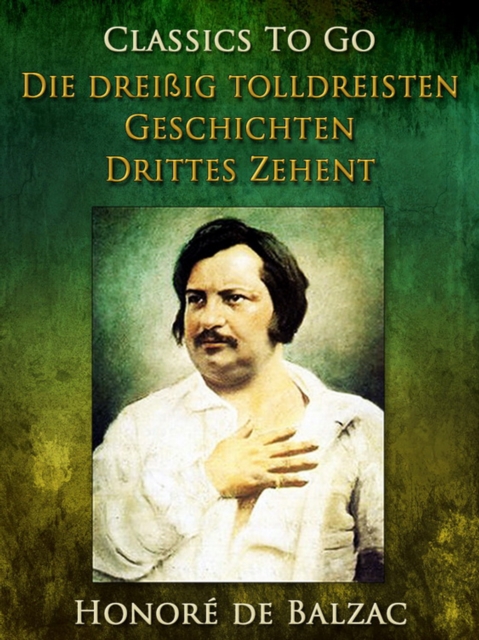 Die dreißig tolldreisten Geschichten - Drittes Zehent