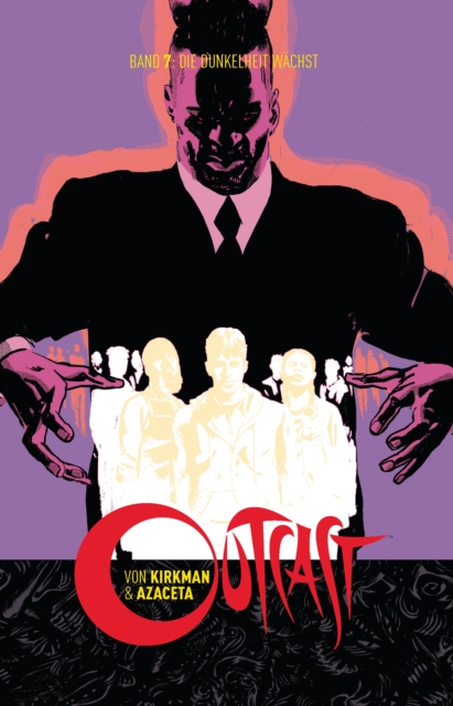Outcast 7: Die Dunkelheit wächst