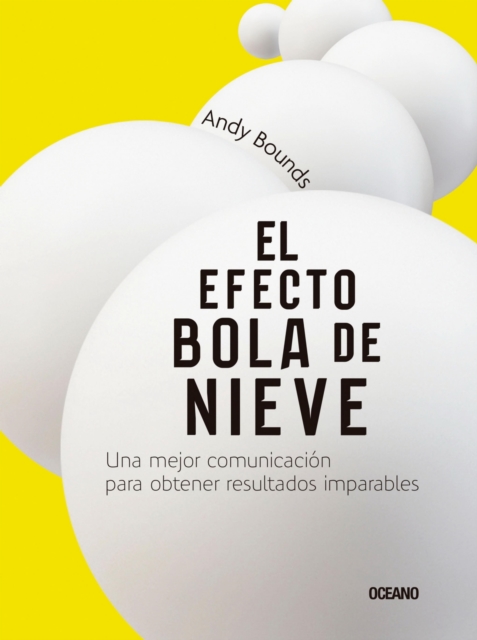 El efecto bola de nieve