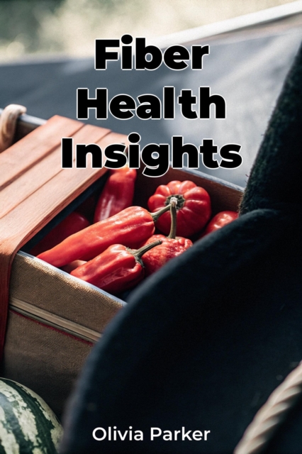 Fiber Health Insights
