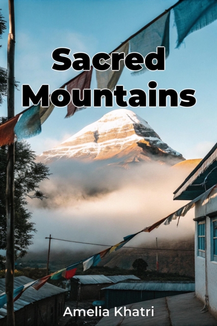 Sacred Mountains