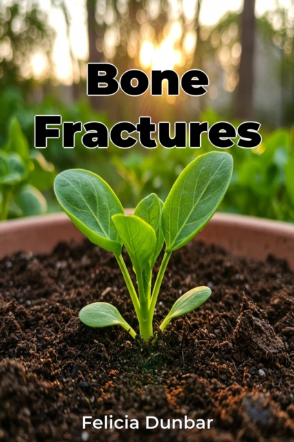 Bone Fractures