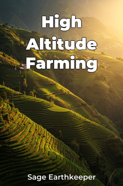 High Altitude Farming