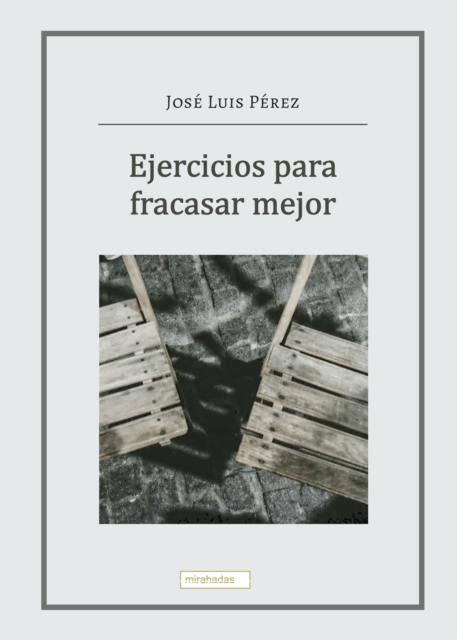 Ejercicios para fracasar mejor