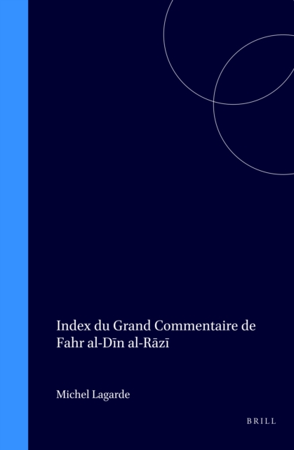Index du Grand Commentaire de Fahr al-Din al-Razi