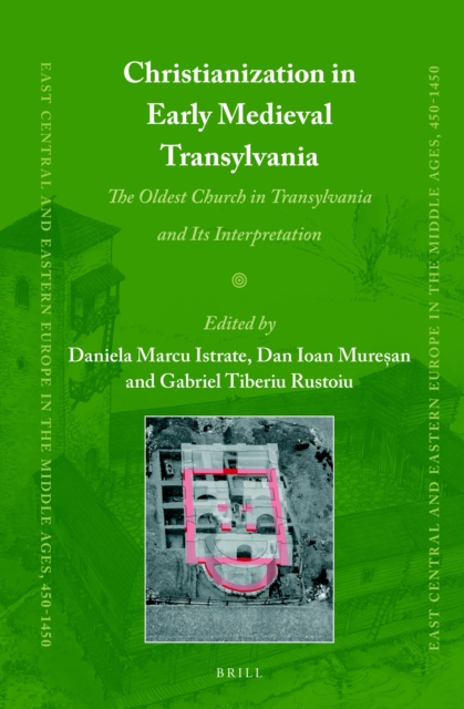 Christianization in Early Medieval Transylvania