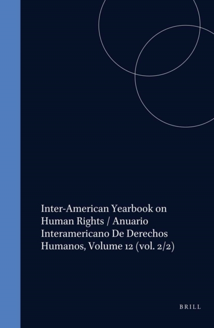 Inter-American Yearbook on Human Rights / Anuario Interamericano de Derechos Humanos, Volume 12 (1996)