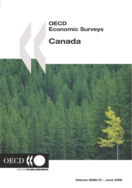 OECD Economic Surveys: Canada 2006