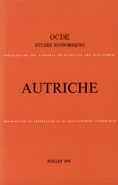 Etudes economiques de l'OCDE : Autriche 1976