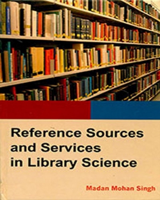 Reference Sources And Services In Library Science