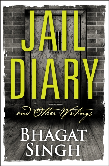 Jail Diary and Other Writings