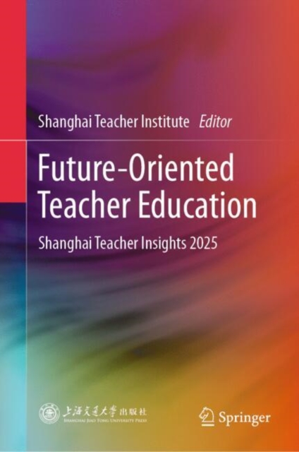 Future-Oriented Teacher Education