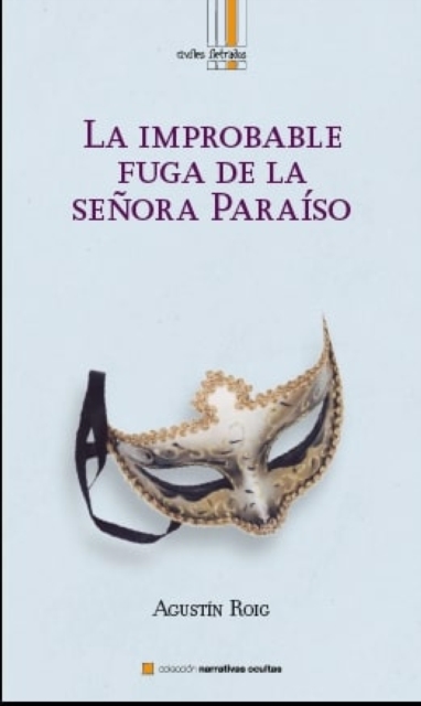 La improbable fuga de la señora Paraíso