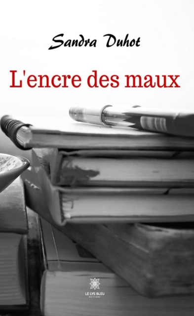 L'encre des maux