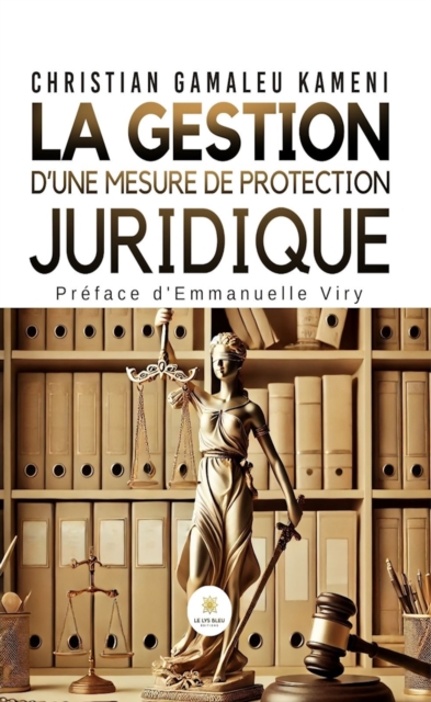 La gestion d'une mesure de protection juridique