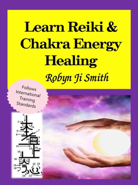 Learn Reiki & Chakra Energy Healing