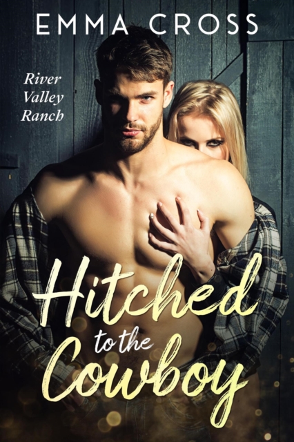 Hitched to the Cowboy