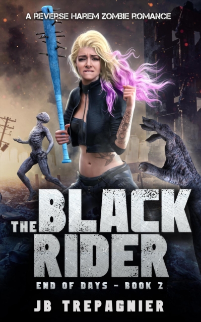 Black Rider: A Reverse Harem Zombie Romance