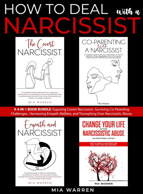Recovery From Narcissistic Abuse, Gaslighting, Codependency 4 Books in 1: Empath and Narcissist, Co-parenting after Divorce, Covert Narcissism, Break Free from Toxic Relationships and Manipulation