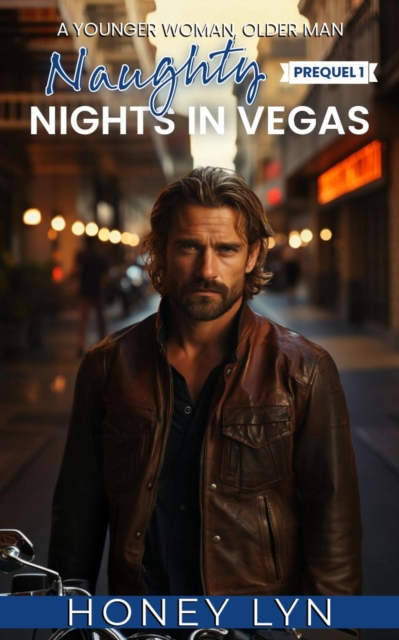 Naughty Nights in Vegas: A Younger Woman Older Man (Prequel 1)