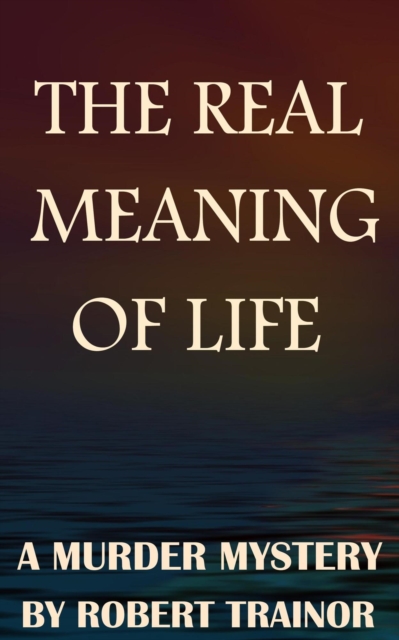 Real Meaning of Life