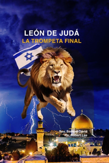 Leon de Juda: La trompeta final