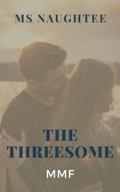 Threesome: MMF