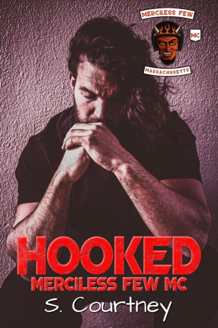 Hooked: The Merciless Few