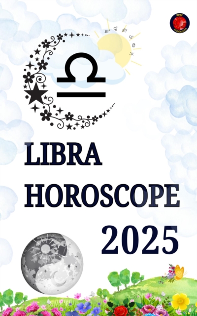 Libra Horoscope 2025