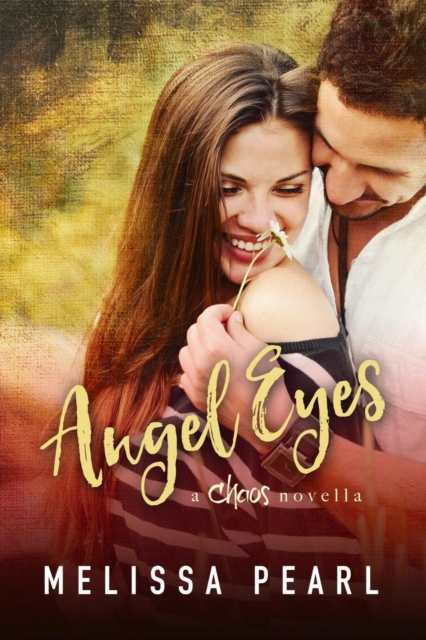 Angel Eyes (Chaos Novella)