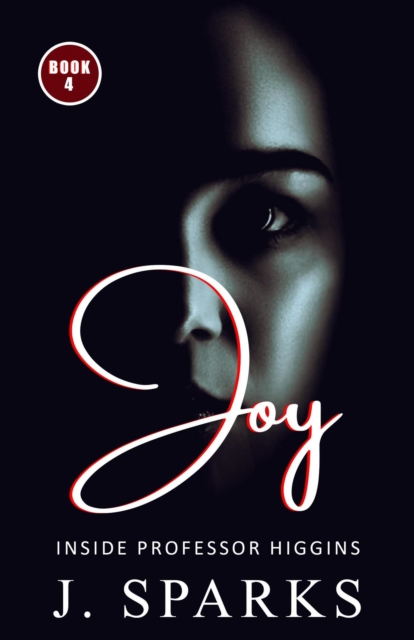 Joy Inside Professor Higgins Book 4