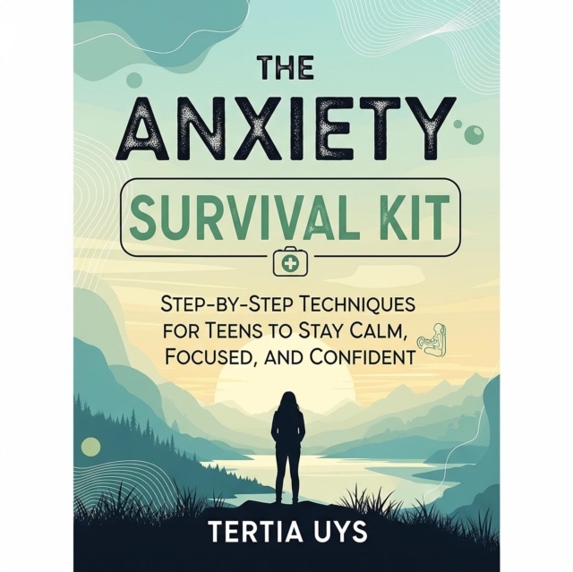 Anxiety survival kit
