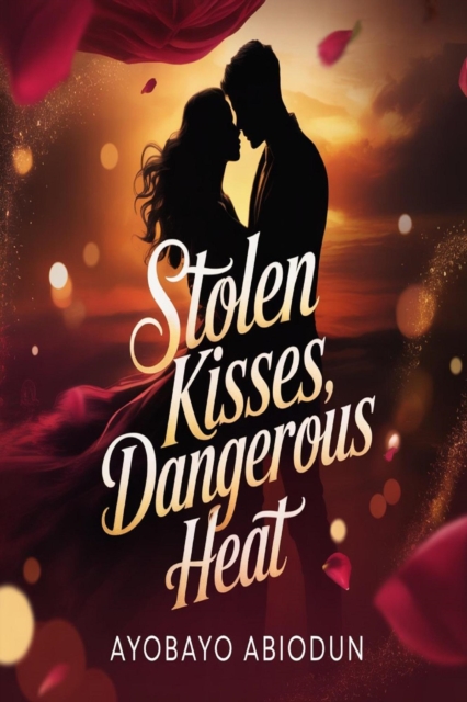 Stolen Kisses, Dangerous Heat