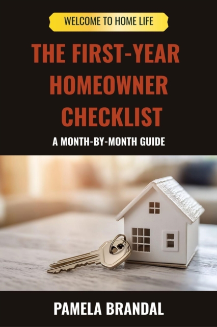 First Year Homeowner Checklist